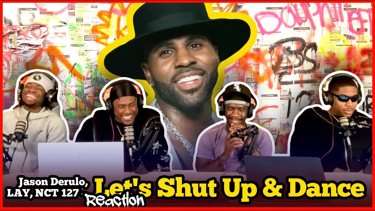 Jason Derulo, LAY, NCT 127 - Let's Shut Up & Dance [Official Music Video] | Reaction
