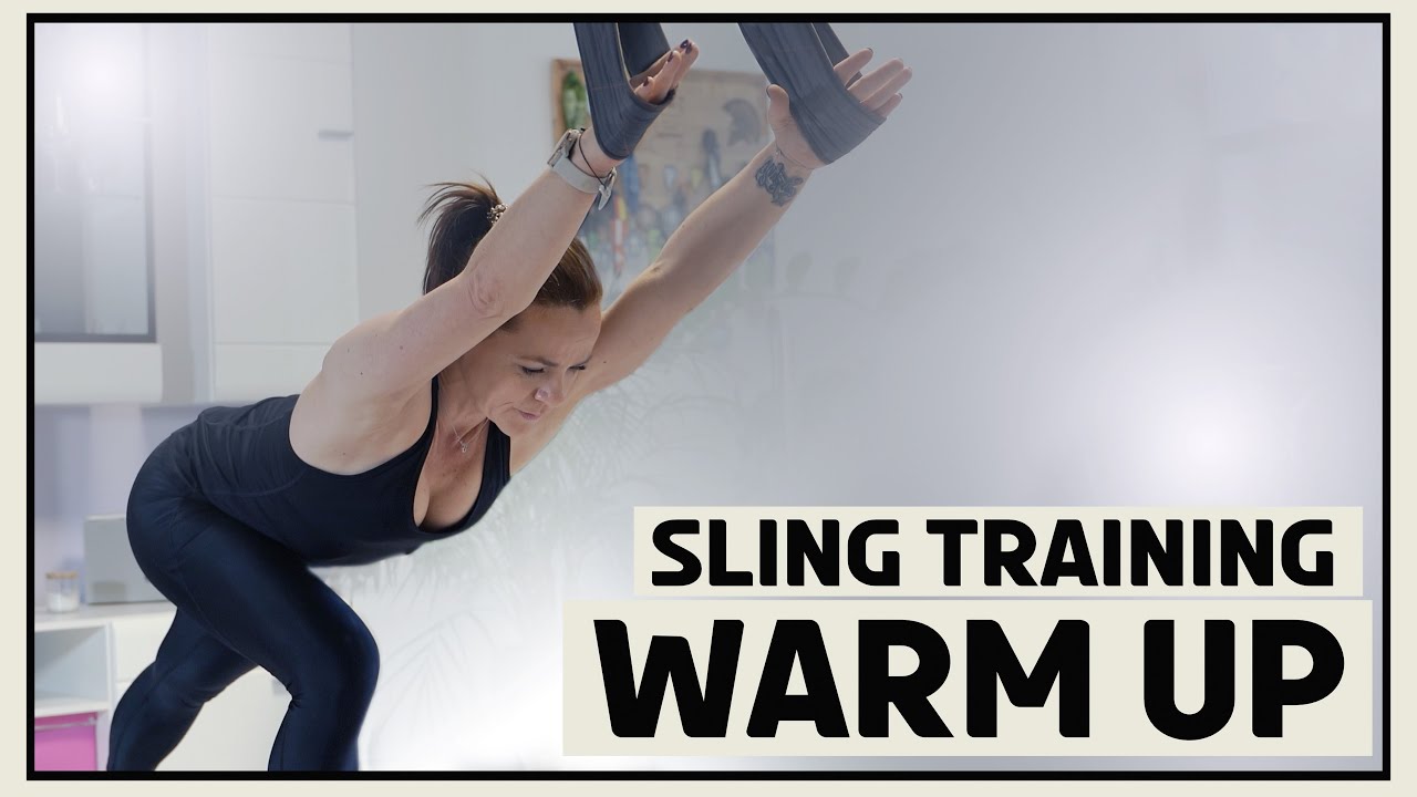 Sling Training - Warmup