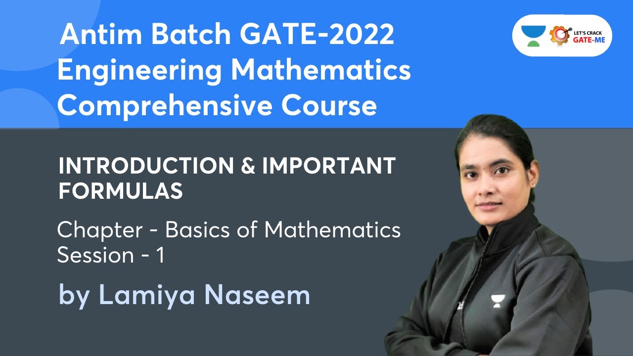 Engineering Mathematics | Session-1 | Basics | Introduction & Formulas | Lamiya Naseem