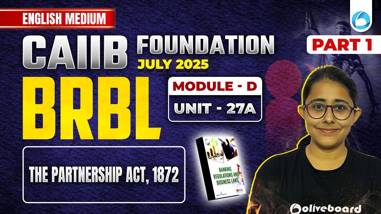 CAIIB July 2025 | CAIIB BRBL Module D Unit 27 A Part -1 | CAIIB English Medium | CAIIB Exam