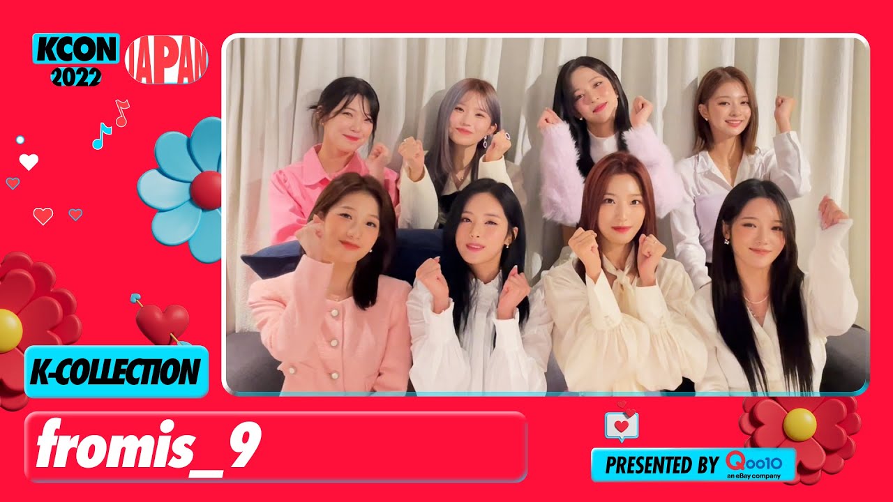 [Greeting] ENJOY K-COLLECTION with fromis_9 (프로미스나인) | KCON 2022 JAPAN