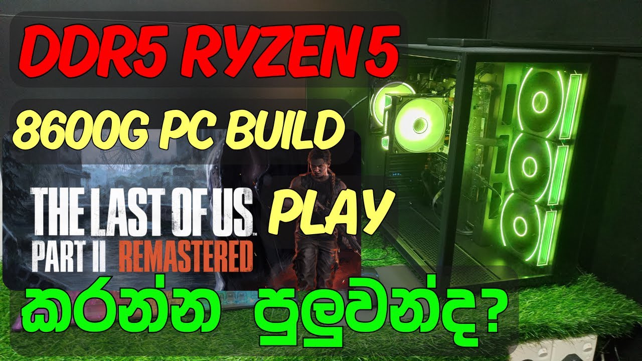 Ultimate Budget ARGB Gaming PC Build | Ryzen 5 8600G + DDR5 Power! |  Last of us 2 Test