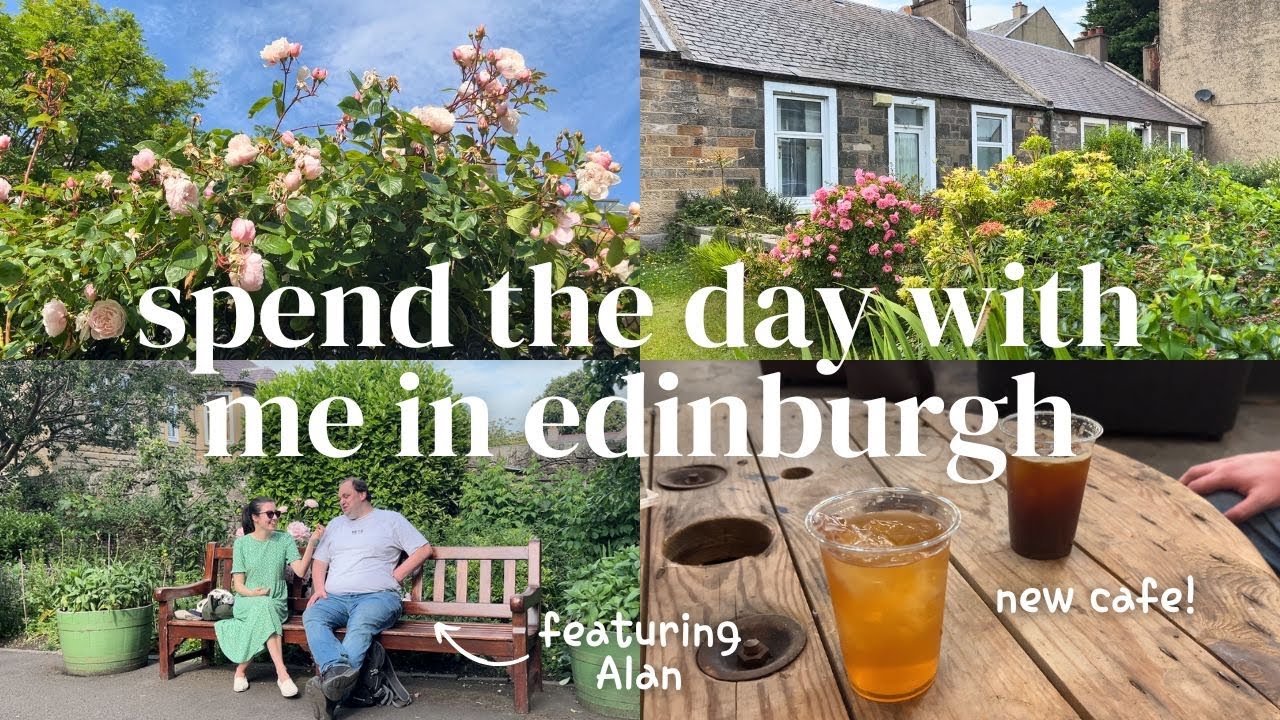 Spend the Day in Edinburgh with Me
