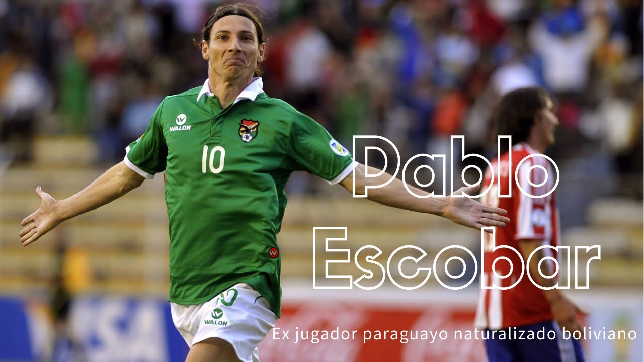 Pablo Escobar - ex jugador paraguayo naturalizado boliviano | El elegido