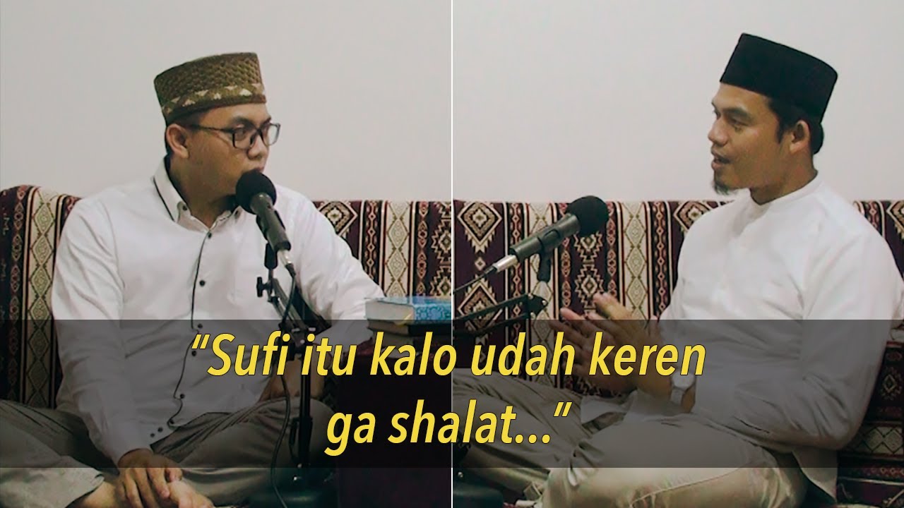 Podcast Tasawuf #73 - Kenapa Salafi Anti Tarekat dan Justru Digandrungi Anak Muda?