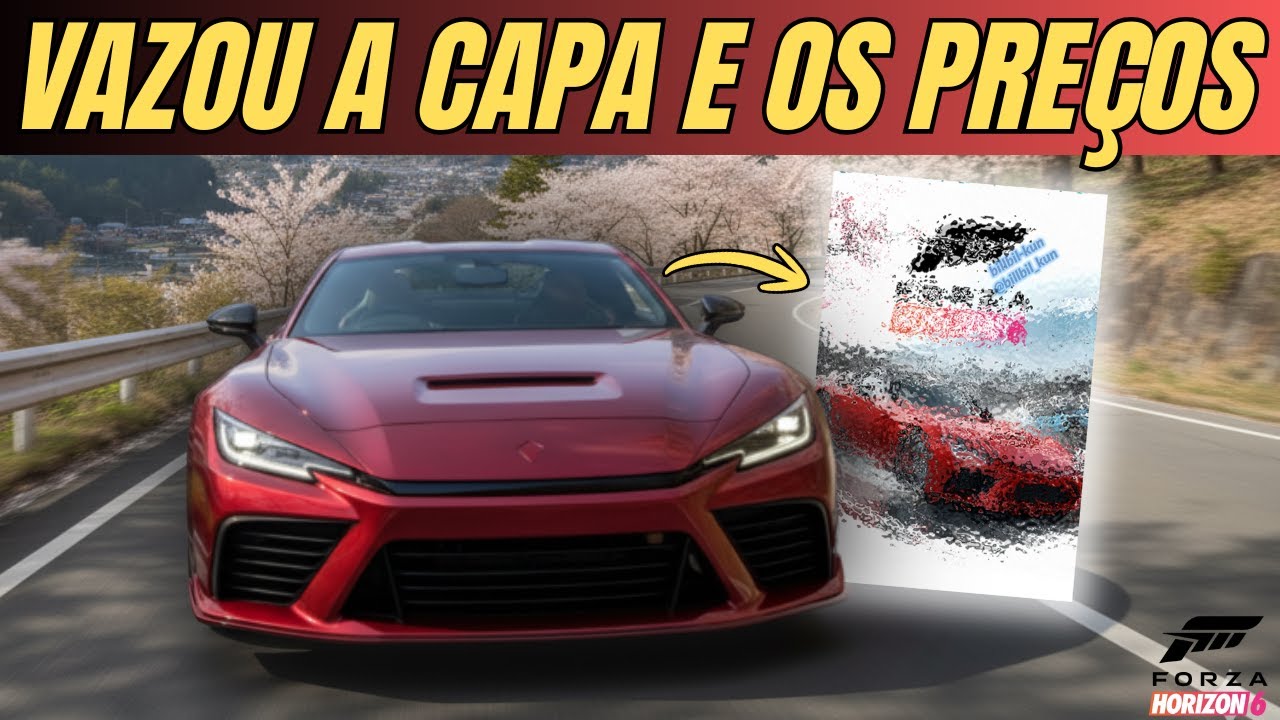 VAZOU OS CARROS CAPA E OS PREÇOS DO FORZA HORIZON 6!