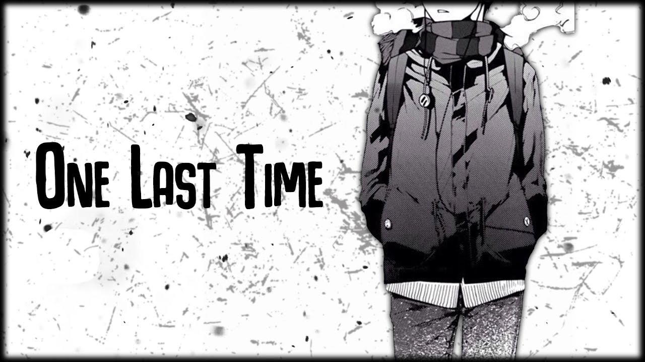 Nightcore - One Last Time (kais) [Lyrics]