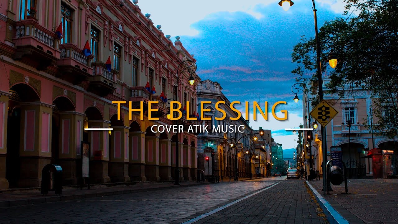 ATIK - THE BLESSING / COVER EN KICHWA / ELEVATION WORSHIP - KARI JOBE