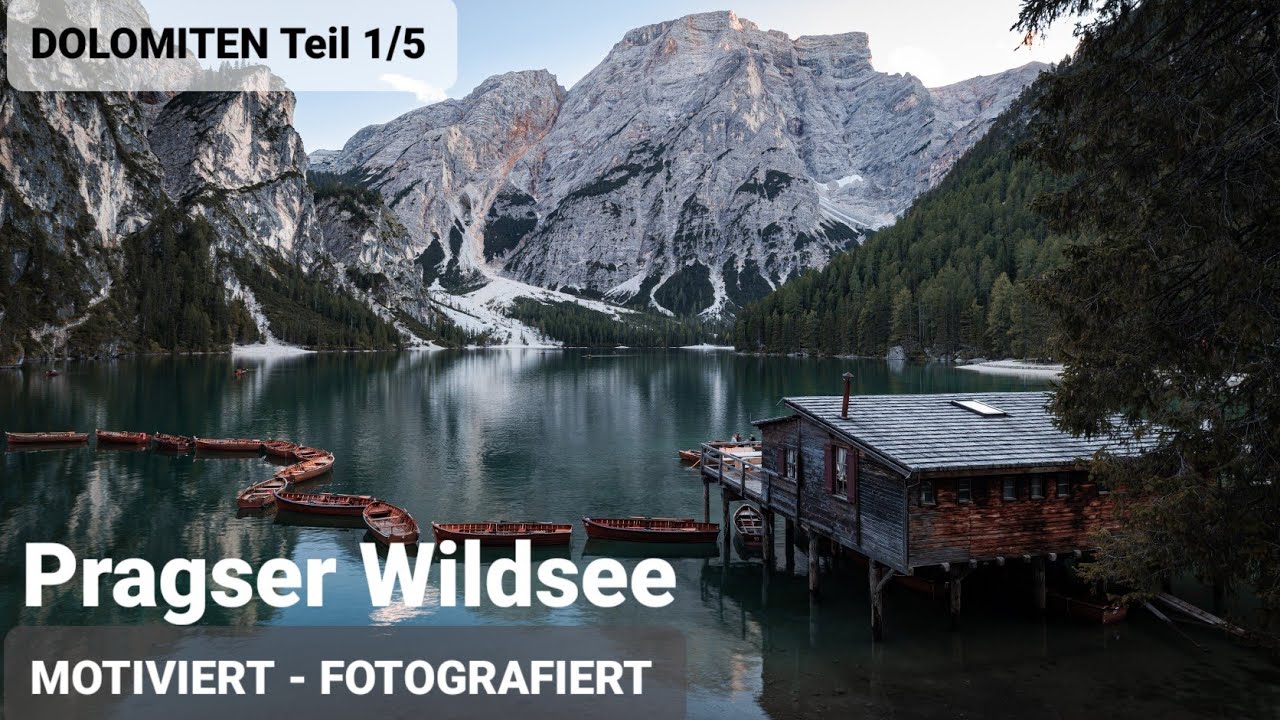 MOTIVIERT - FOTOGRAFIERT Dolomiten Teil 1/5 (Pragser Wildsee)