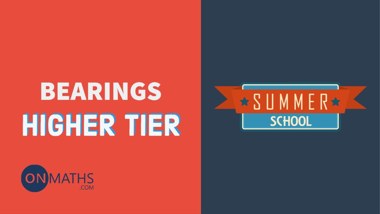 Bearings - Exam Walkthrough - GCSE Maths - Summer School - Onmaths