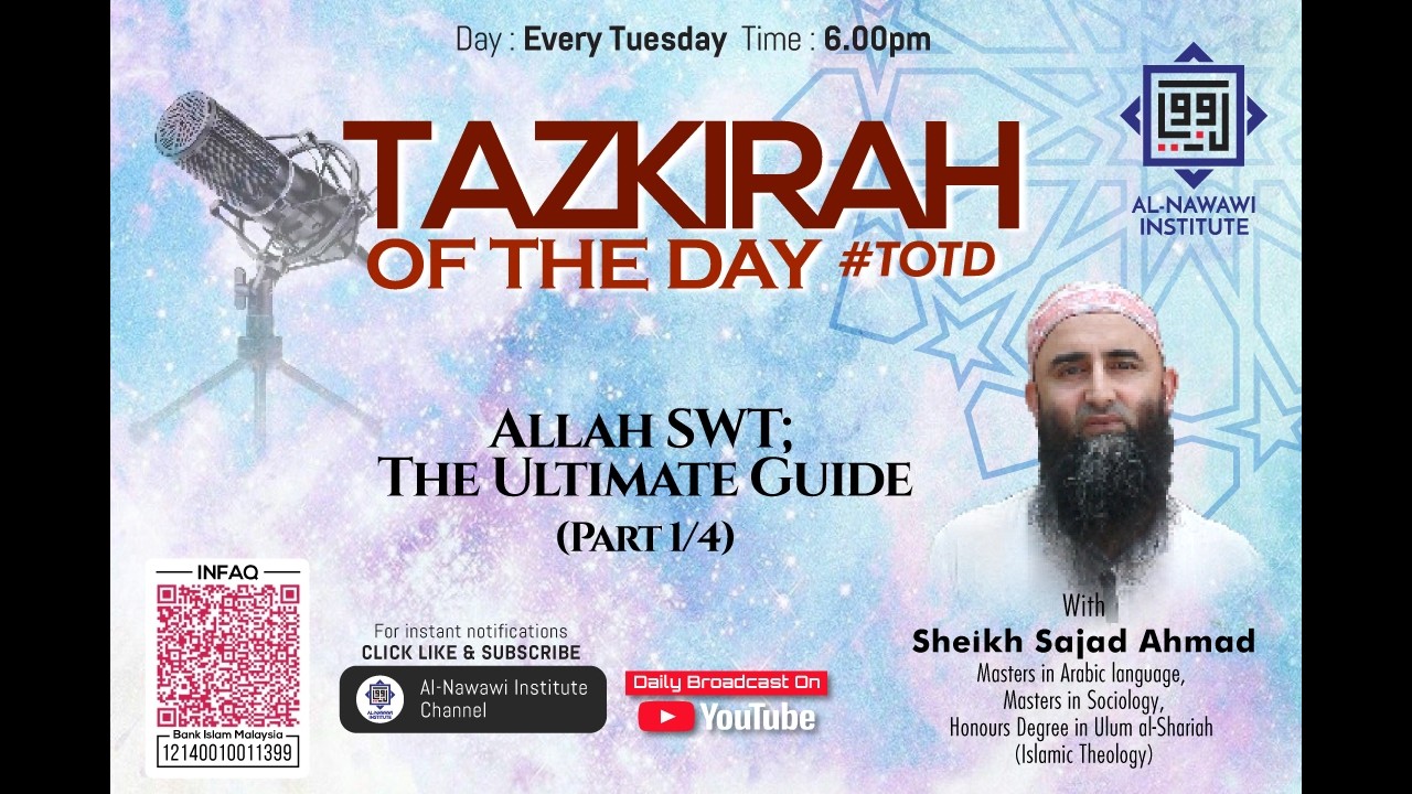 #TOTD - Allah SWT; The Ultimate Guide (part 1/4) with Sheikh Sajad