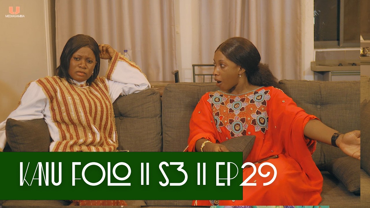 K A N U_F O L L O || Season 3 EP29 || latest Mandinka Drama | Gambian Films 2026