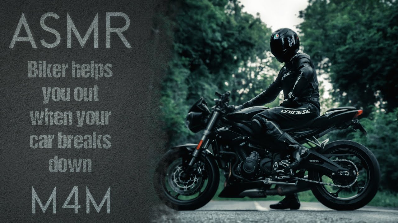ASMR M4M | Biker helps you when your car breaks down