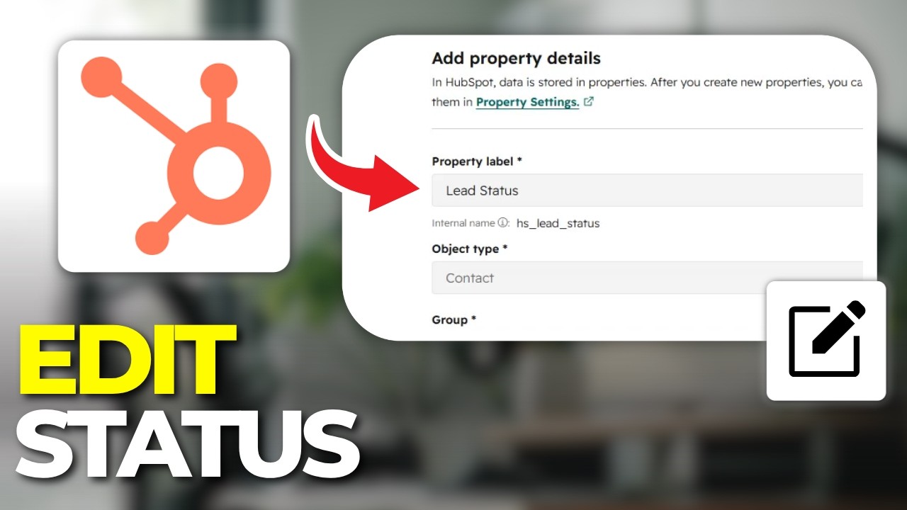 How To Edit Lead Status In HubSpot CRM (Tutorial 2026)
