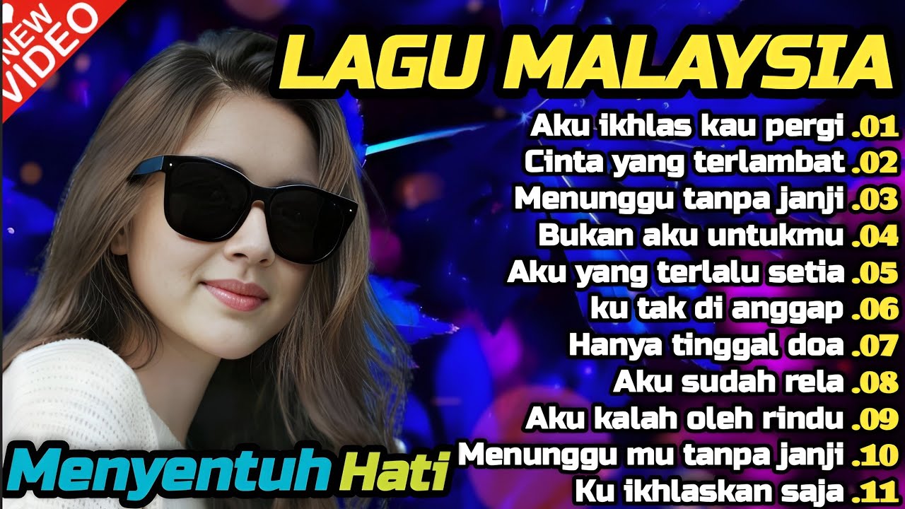 Lagu Malaysia Paling Sedih 💫 Lagu Bikin Nangis 😭 Cocok Untuk Menemani Hari-hari mu 