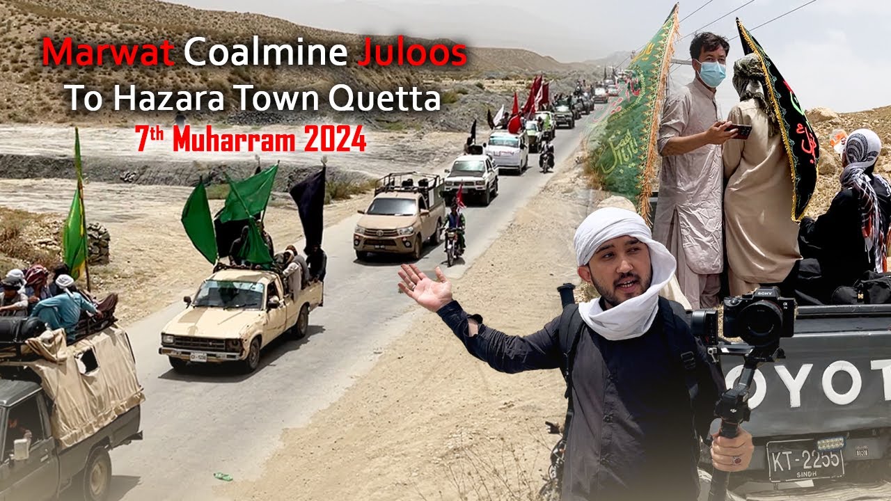 Jaloos Marwat Coalmine to Hazara Town Quetta 2024 - جلوس کانکوله به هزاره تاون