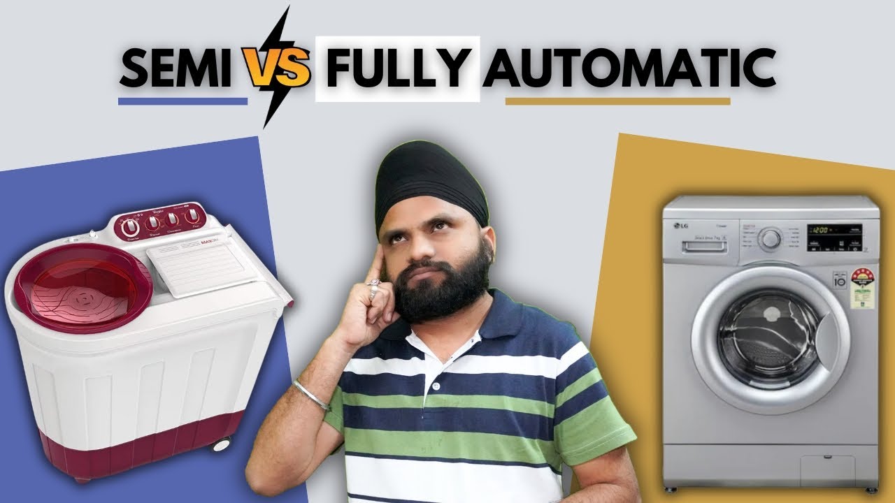 Best Washing Machine | Semi vs Full Automatic कोन सी लेनी चाहिए🤔