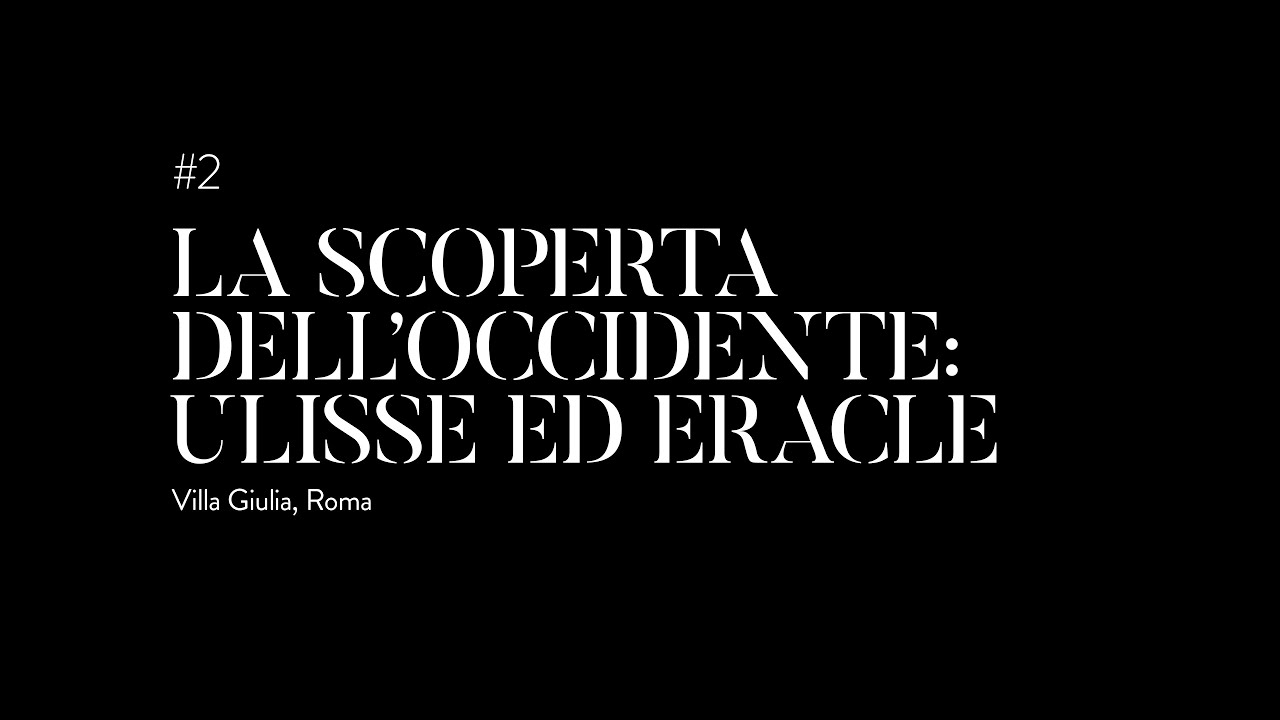 Ep. 2 La scoperta dell'Occidente: Ulisse ed Eracle. RASNA. UNA SERIE ETRUSCA