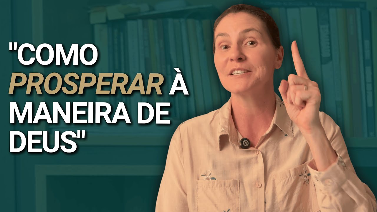 APRENDA a PROSPERAR como a BÍBLIA ENSINA (E não como o MUNDO diz) Viva a PLENITUDE em CRISTO