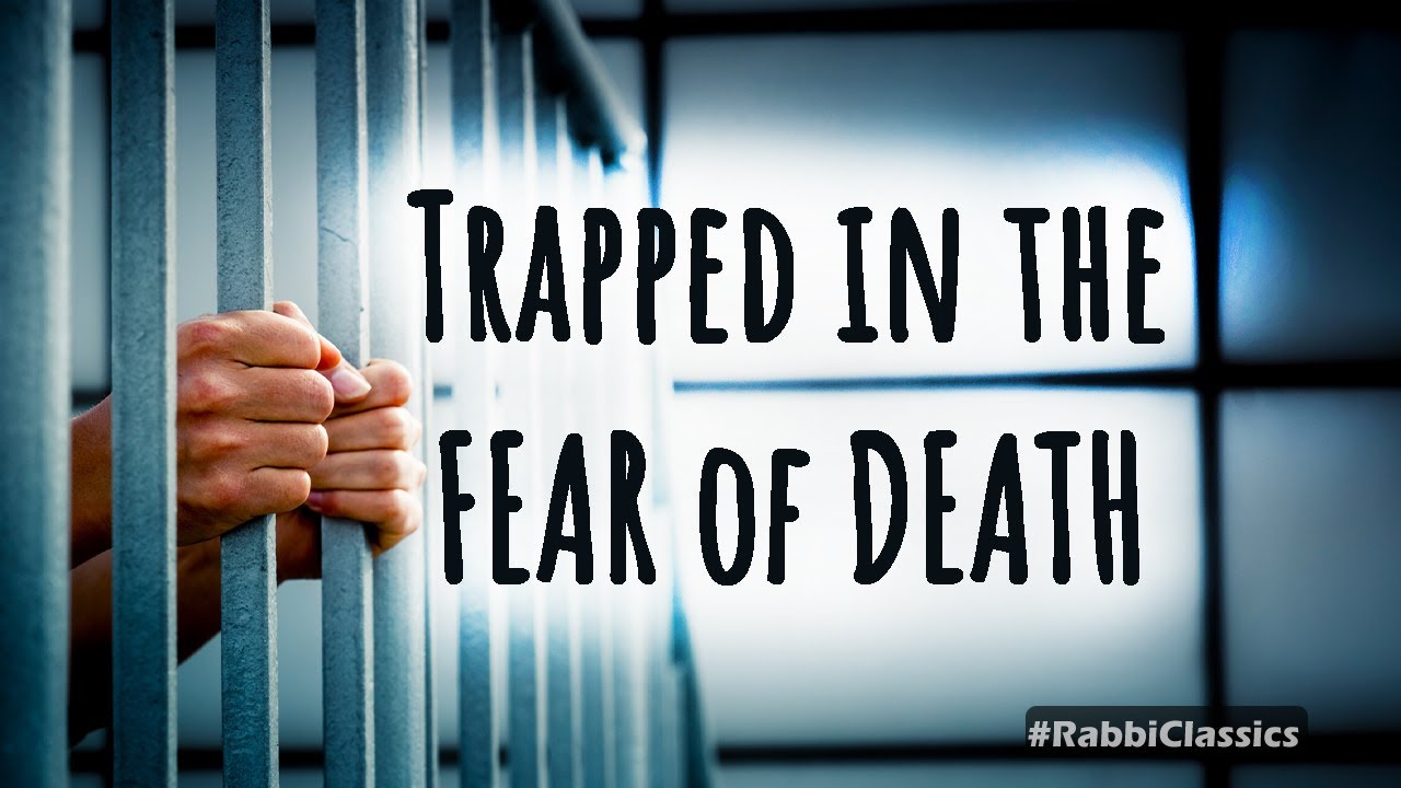 DEATH – The Mother of All Fears | Be Strong and Courageous
