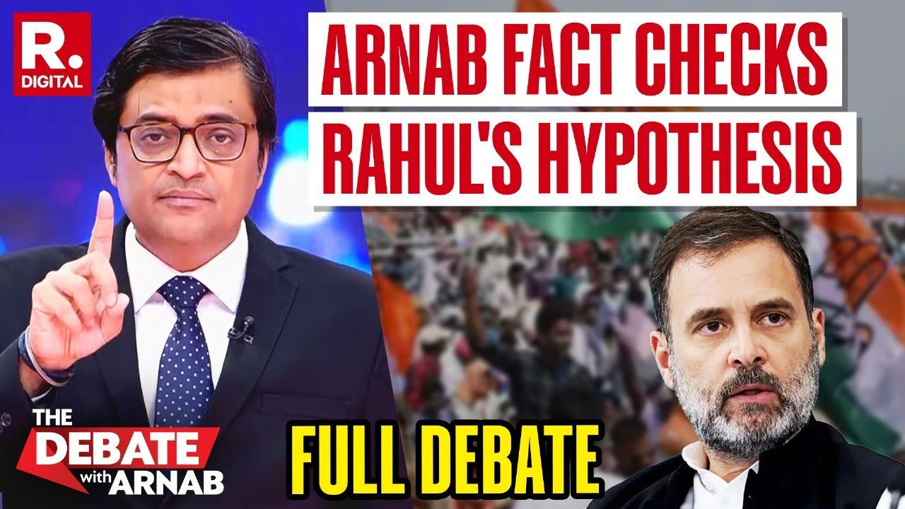 Arnab Fact Checks Rahul Gandhi's Analysis of India Growth Story | The Debate