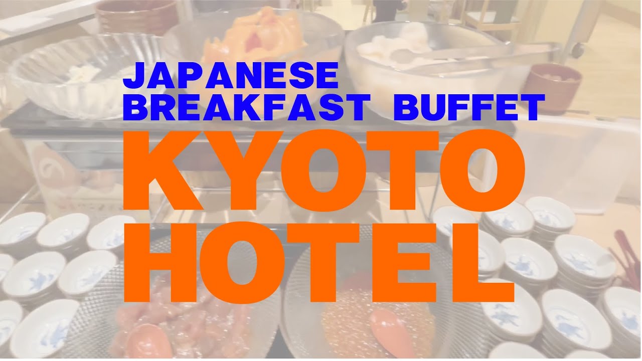 Kyoto Onyanodo Hotel Breakfast Buffet