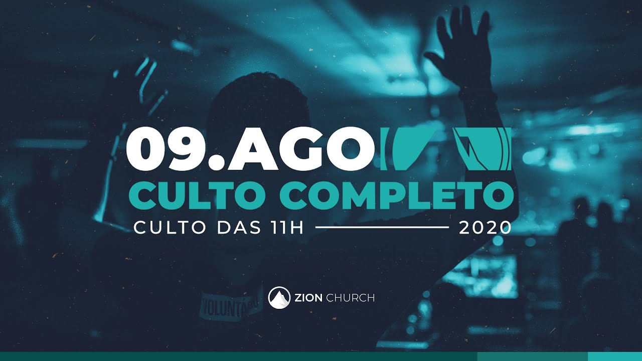 Zion Church SP | Culto Online 11h  - 09/08/2020