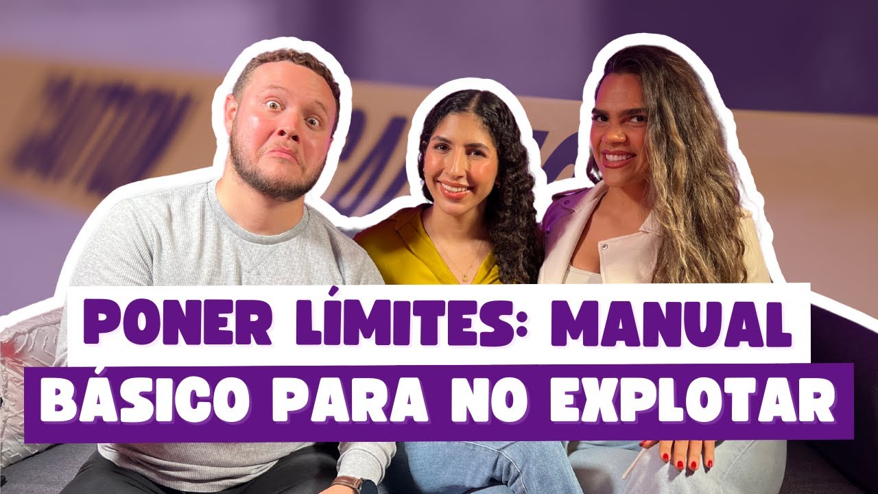 EP. 82 MANUAL BÁSICO PARA PONER LÍMITES FT ANDREA CUDIS