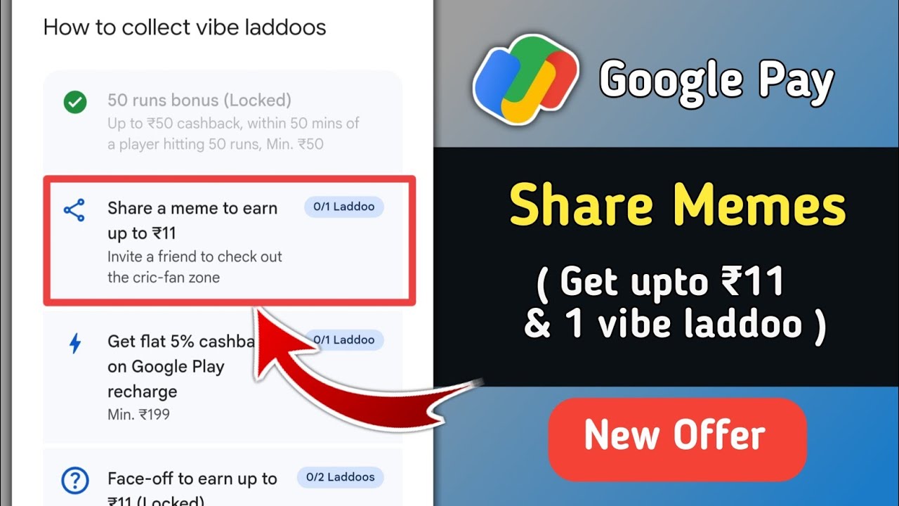 Google Pay T20 Vibes Share a Meme to Earn up to ₹11 | Google Pay New Share a Meme & Get Vibes Laddoo