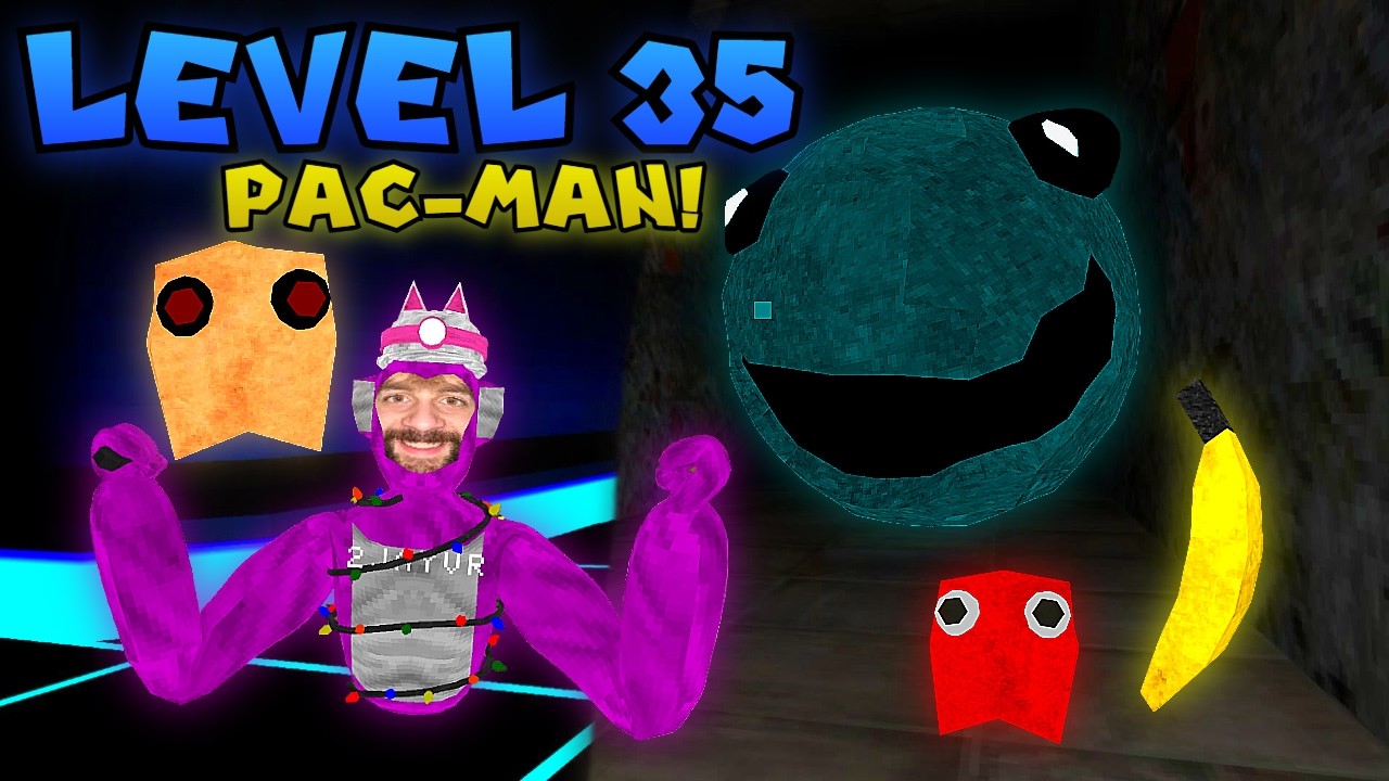 Big Scary's Level 35 Is Here! (PAC MAN!)
