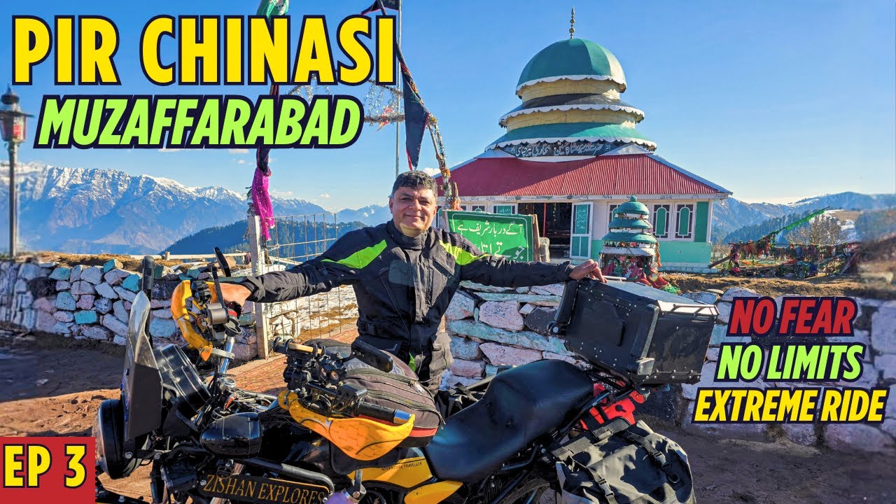 Muzaffarabad to Pir Chinasi | A Scenic Journey to the Majestic Peak