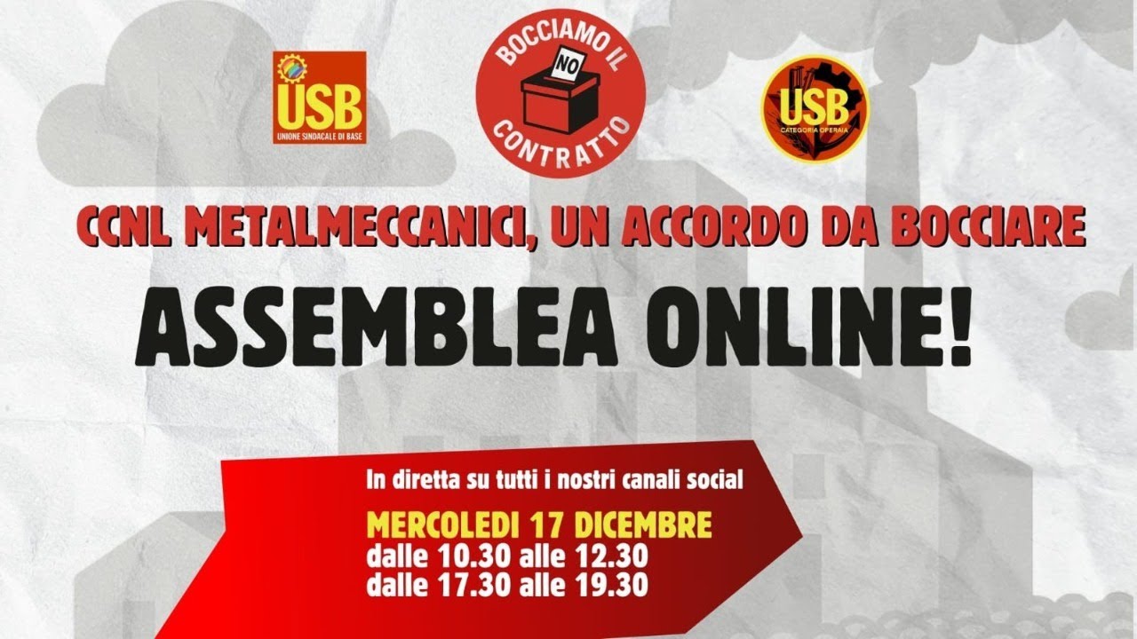 CCNL Metalmeccanici, un accordo da bocciare, assemblea online