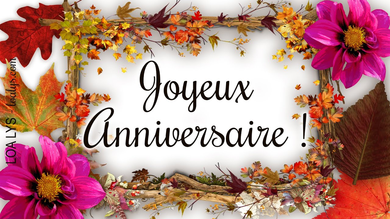 Joyeux Anniversaire ♥ automne ♥ #joliecarteanniversaire