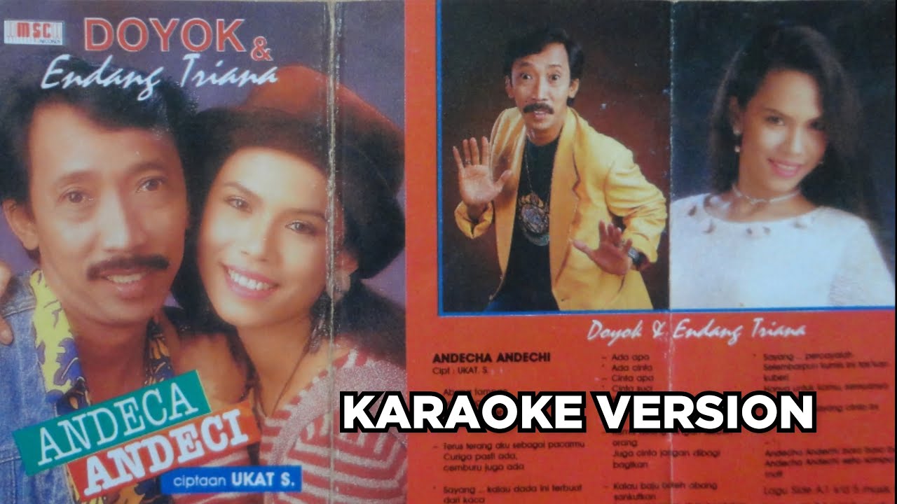 Andeca Andeci - Endang Triana dan Doyok - Dangdut Original Audio Video 1995 Karaoke