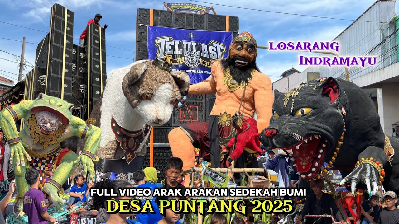 Full Arak arakan Sedekah Bumi Desa PUNTANG 2025‼️Losarang Indramayu