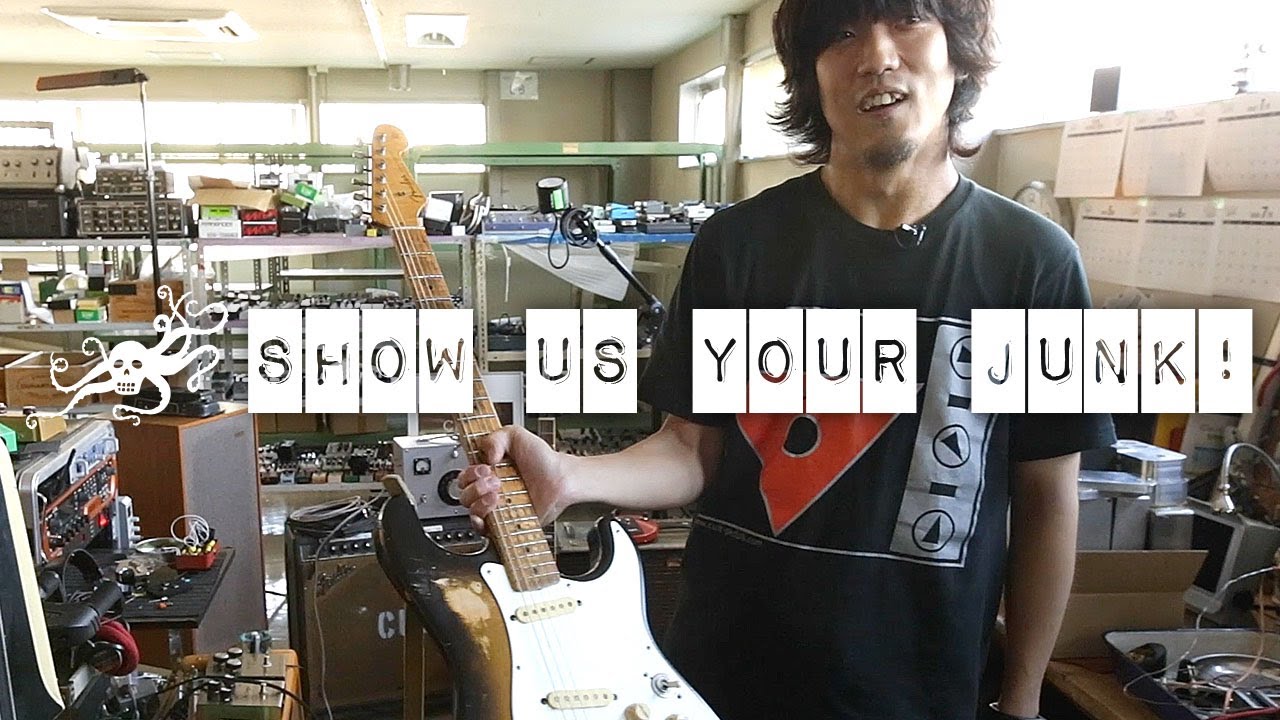 Show Us Your Junk! - 細川雄一郎 (PEDAL SHOP CULT)