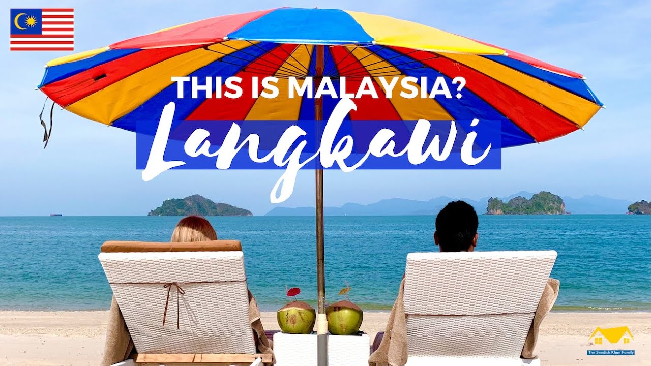 Langkawi Island - Malaysia’s own heaven?