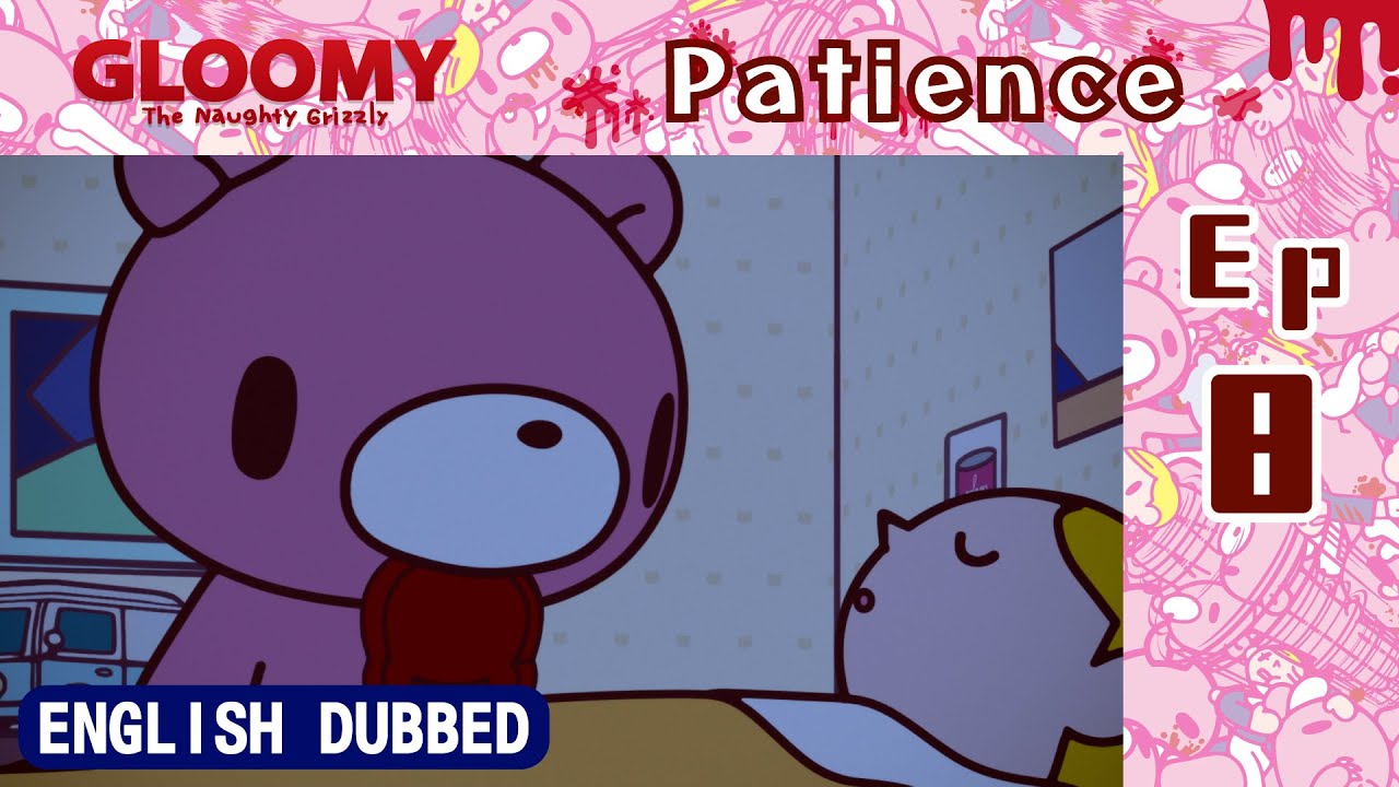 [Dubbed in English] Gloomy Bear  Ep 8: Patience