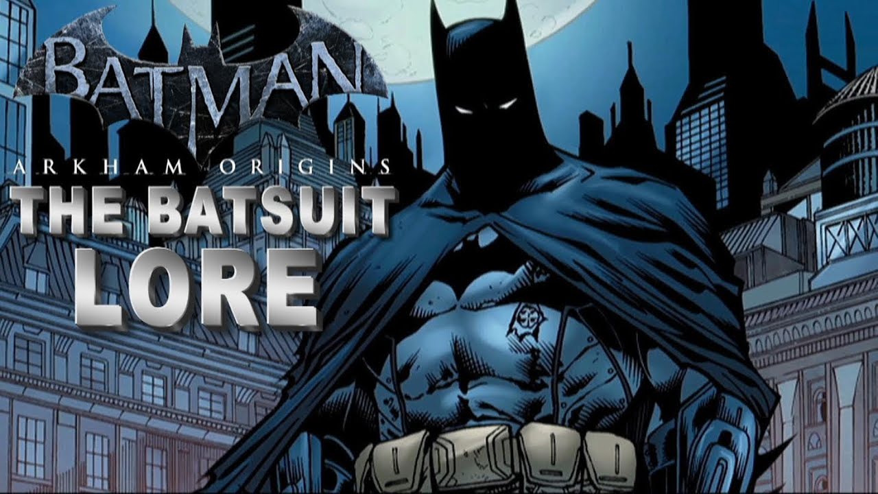 Batman Arkham Origins - The Batsuit Lore