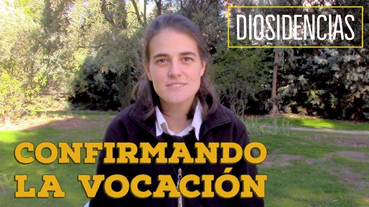 Confirmando la vocación | Diosidencias