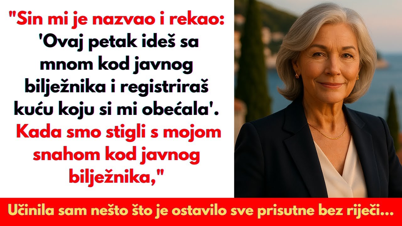 Ovaj petak ćeš ići sa mnom kod javnog bilježnika i prenijeti kuću na moje ime