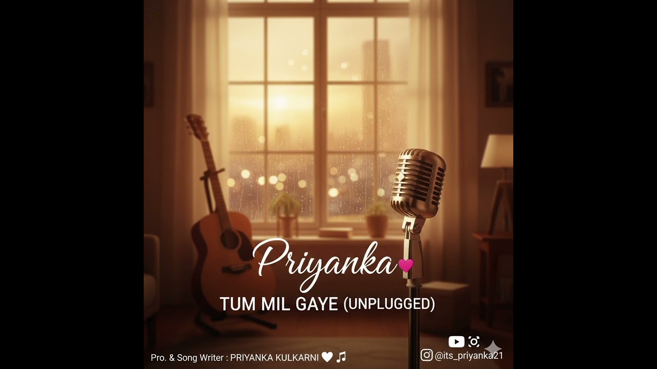Tum Mil Gaye.. (Unplugged) | Official Music Video 