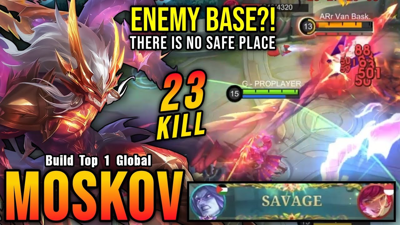 SAVAGE + 23 Kills!! Moskov Perfect SAVAGE on Enemy Base!! - Build Top 1 Global Moskov ~ MLBB