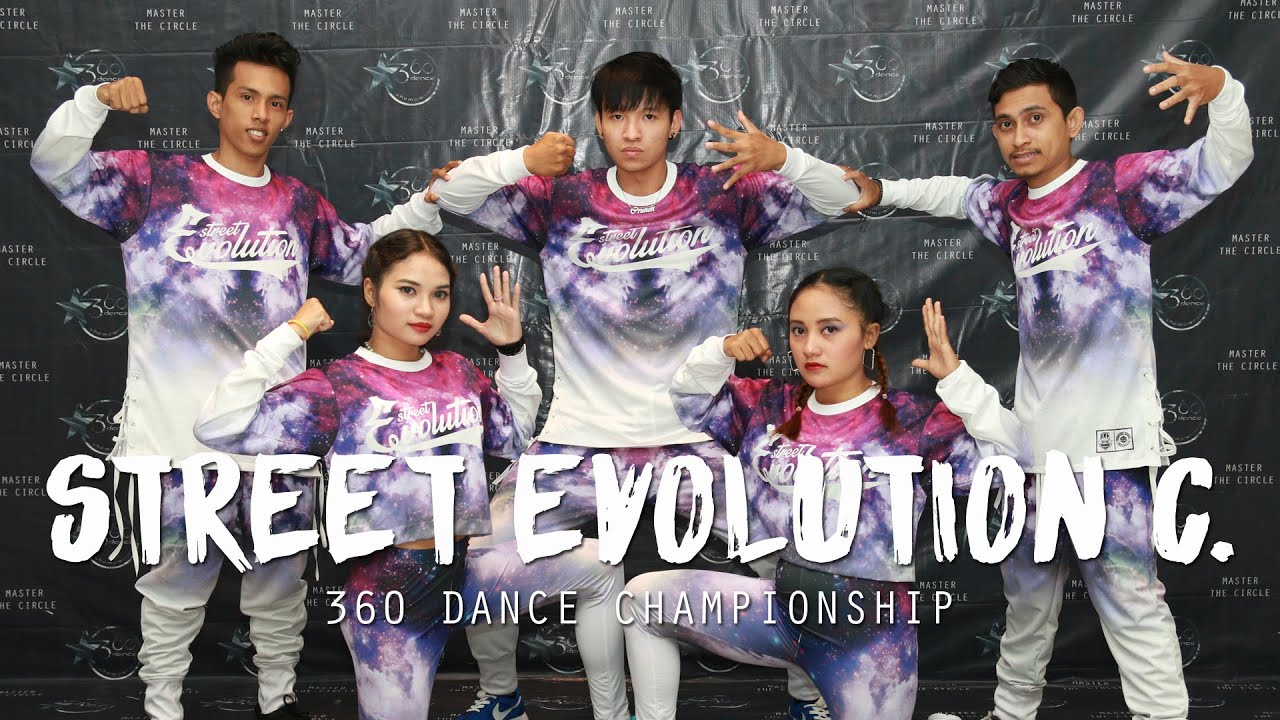 360 DANCE CHAMPIONSHIP | Dance Competition | STREET EVOLUTION CREW
