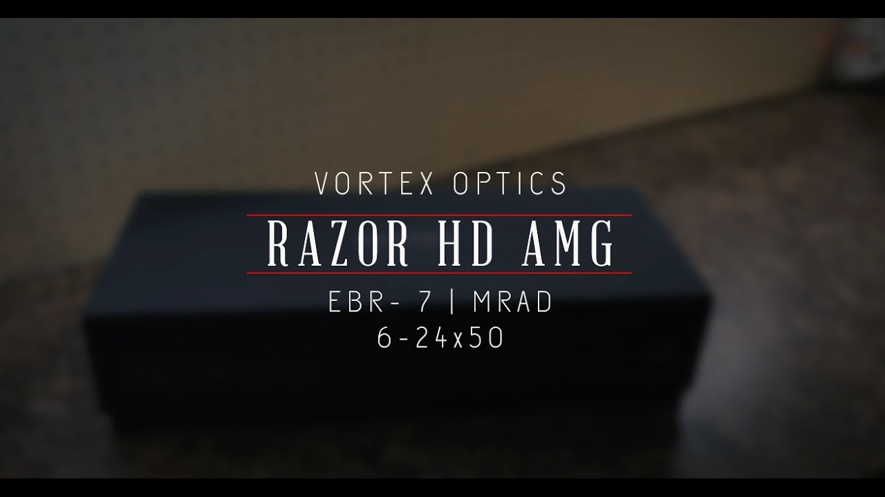Unboxing Vortex Razor HD AMG 6-24x50
