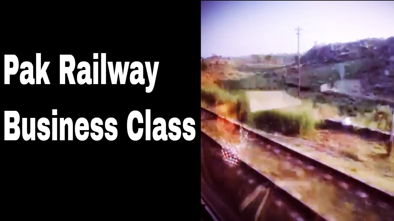 Pakistan Railway Business Class Journey || Informative World ||