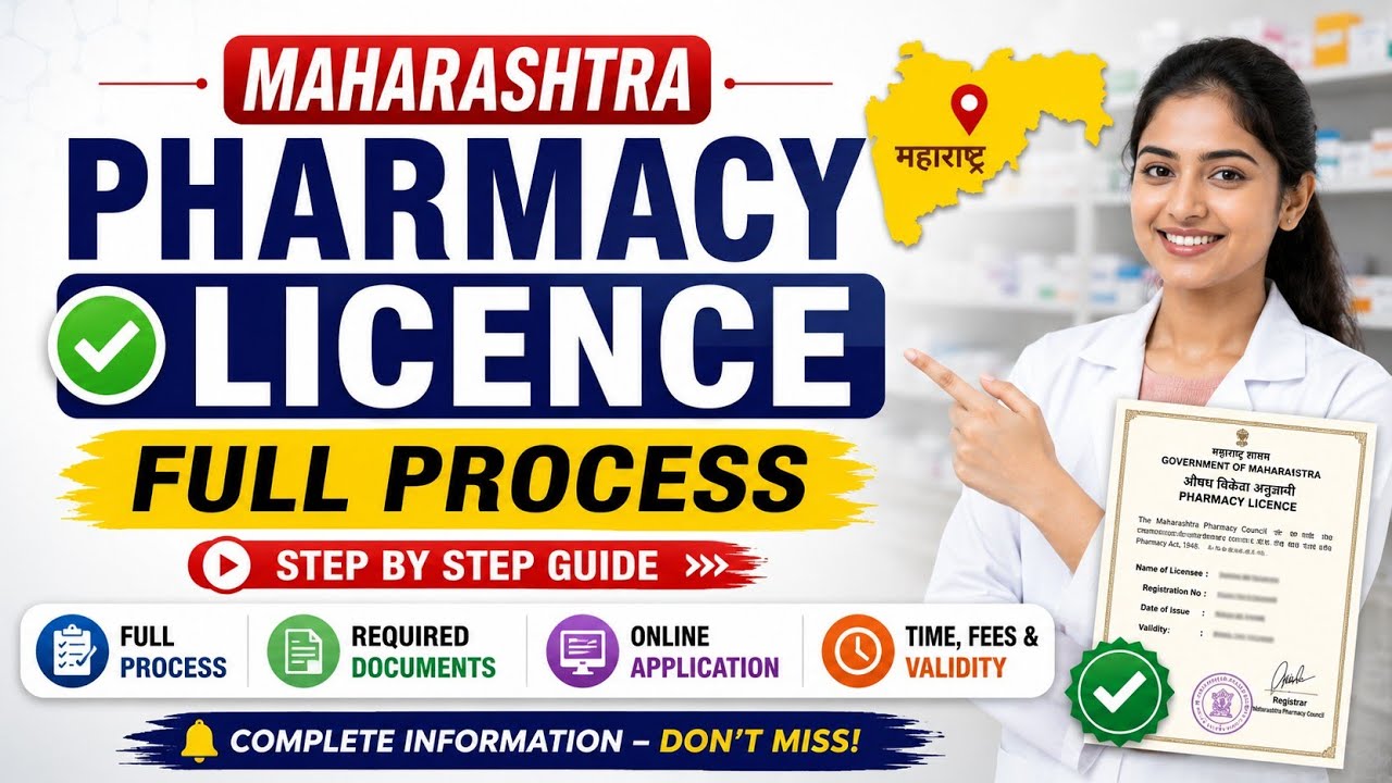 Maharashtra Pharmacy Licence Full Process 2026 | Documents, Fees, Eligibility & Online Application