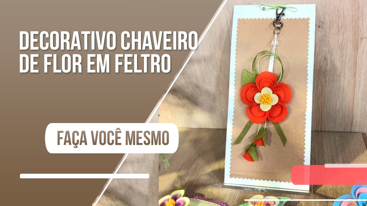 Aprenda como fazer um decorativo chaveiro de flor em feltro