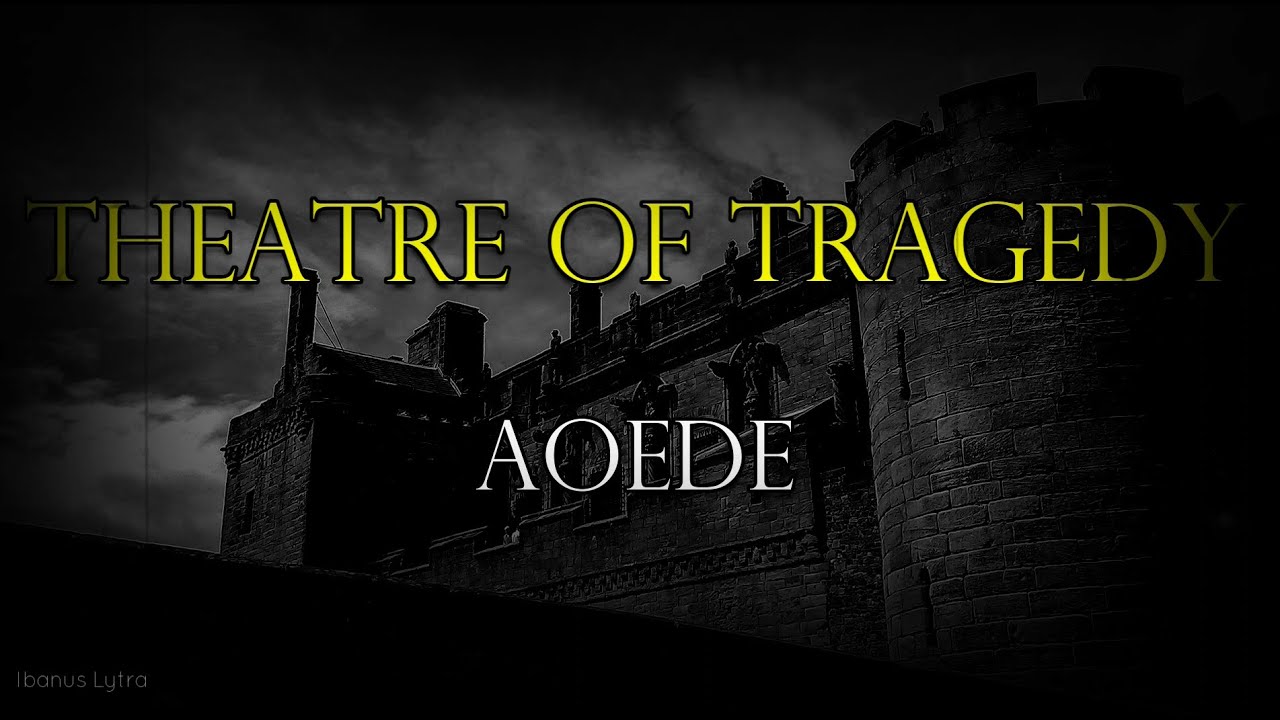 Theatre of Tragedy - Aoede (Lyrics / Letra)