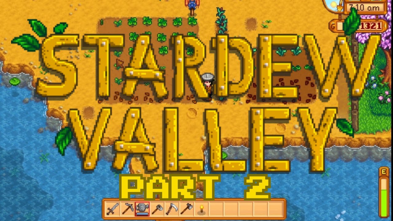 Stardew Valley Gameplay part 2